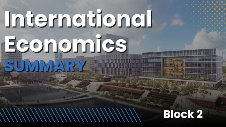 International Economics EUR (IBEB year 2, block 2) 2 International Economics Summary
