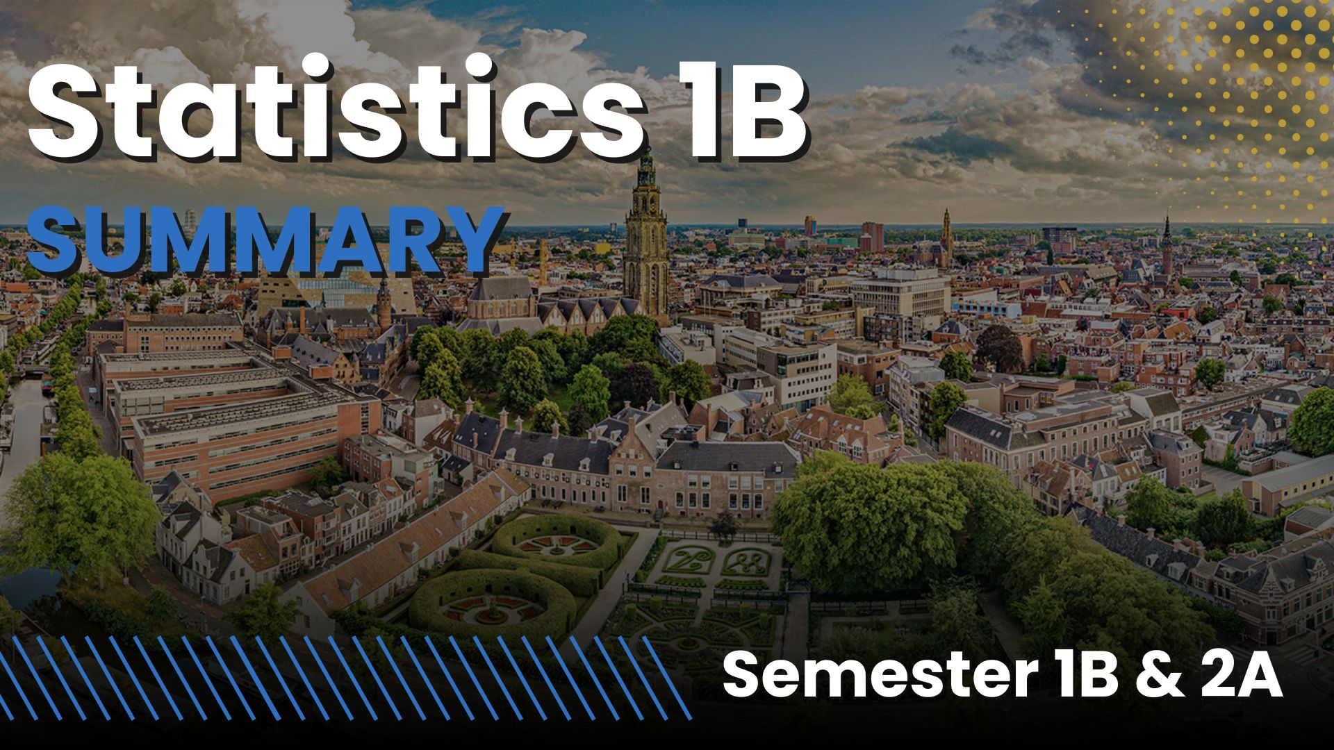Statistics 1b RUG (Psychology year 1, SEMESTER 2A & 1B)