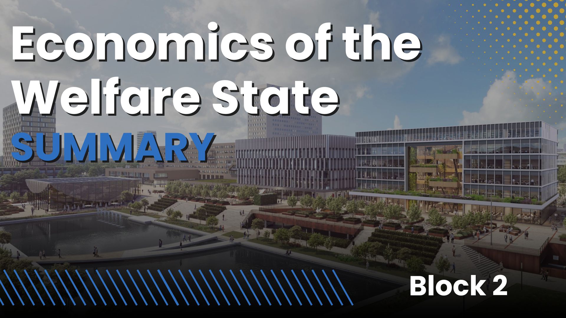Economics of the Welfare State EUR (IBEB year 2, block 2)