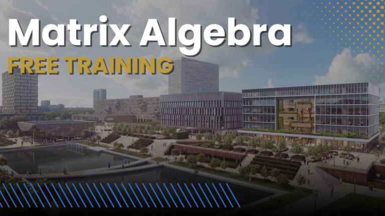 Matrix Algebra | FREE Training 6 Matrix Algebra free training