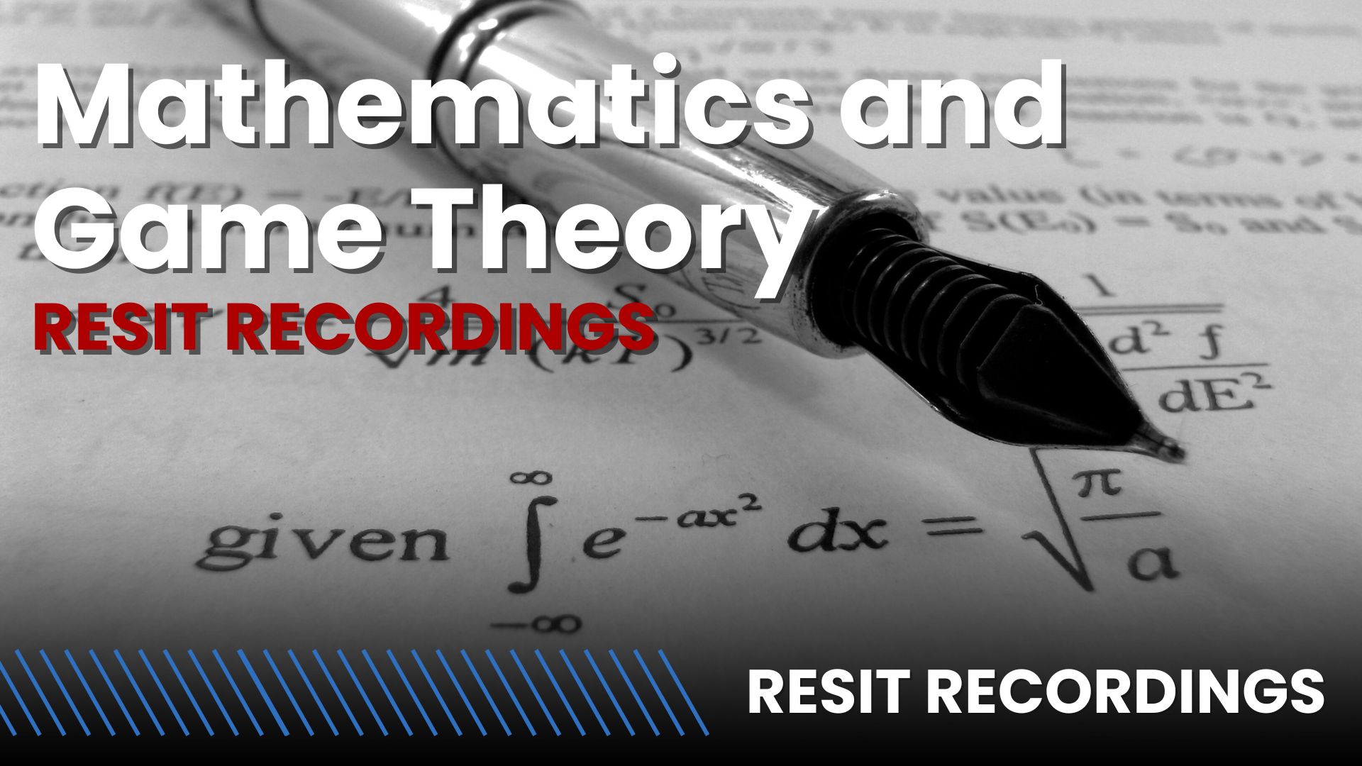 Mathematics and Game Theory | Recordings (Block 4)